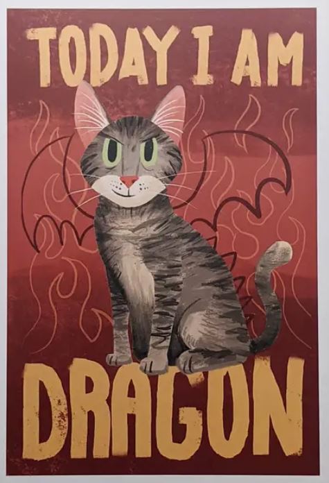 Art Print - by Matthew Made Art - Today I Am Dragon